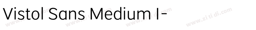 Vistol Sans Medium I字体转换